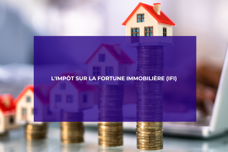 LIMPOT-SUR-LA-FORTUNE-IMMOBILIERE-IFI-750-x-500-px